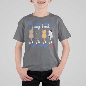 Harris Walz 2024 T Shirt For Kid We're Not Going Back Kamala Cute Cats TS09 Charcoal Print Your Wear