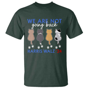 Harris Walz 2024 T Shirt We're Not Going Back Kamala Cute Cats TS09 Dark Forest Green Print Your Wear