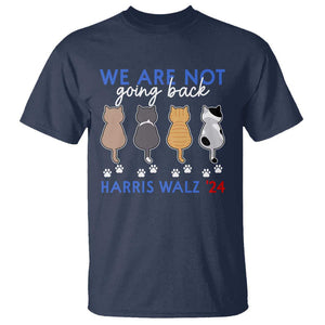 Harris Walz 2024 T Shirt We're Not Going Back Kamala Cute Cats TS09 Navy Print Your Wear