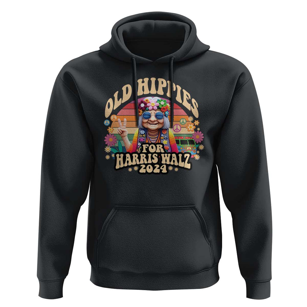 Old Hippies For Harris Walz 2024 Hoodie Kamala Support Groovy Vintage Boho Woman TS09 Black Print Your Wear