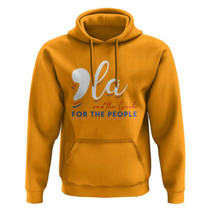 Harris Walz 2024 Hoodie Comma La Kamala And The Coach For The People TS09 Gold Print Your Wear