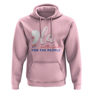 Harris Walz 2024 Hoodie Comma La Kamala And The Coach For The People TS09 Light Pink Print Your Wear
