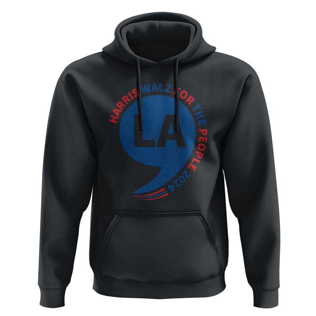 Comma La Kamala Hoodie Harris Walz For The People 2024 TS09 Black Print Your Wear