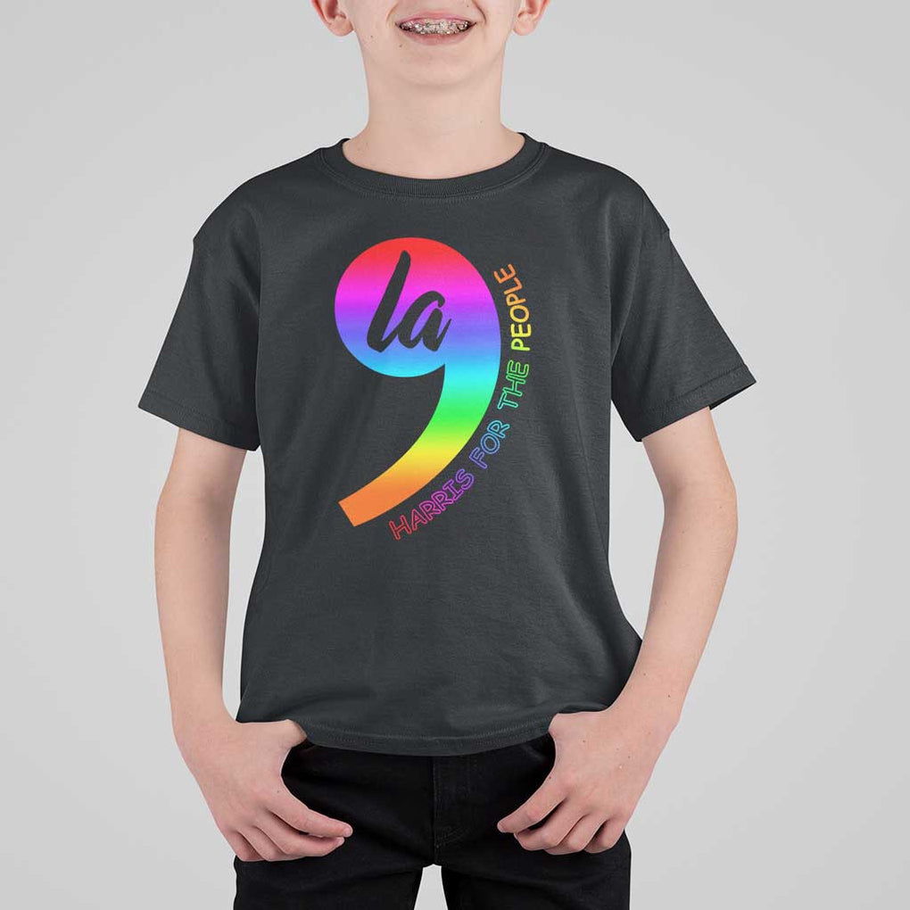 Rainbow Comma La Kamala T Shirt For Kid Harris For The People 2024 TS09 Black Print Your Wear