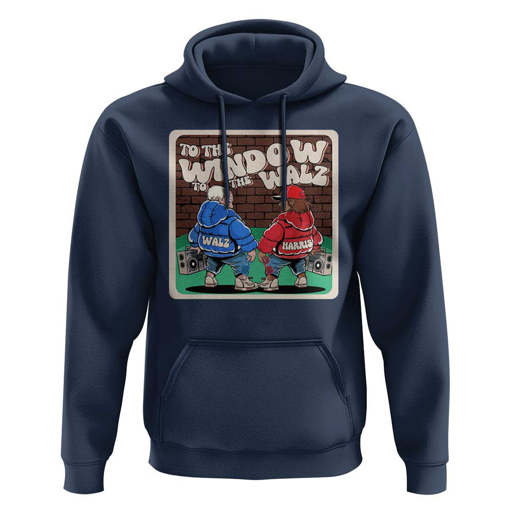Funny Harris Walz Hoodie To The Window To The Walz Hip Hop Old School TS09 Navy Print Your Wear