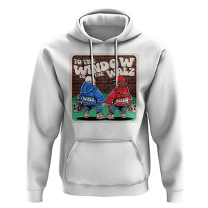 Funny Harris Walz Hoodie To The Window To The Walz Hip Hop Old School TS09 White Print Your Wear