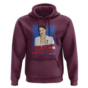 AOC Hoodie Never Apologize For Being A Powerful Woman TS09 Maroon Print Your Wear