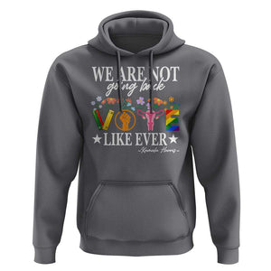 Kamala Feminist Human Rights Hoodie VOTE We Are Not Going Back Like Ever TS09 Charcoal Print Your Wear