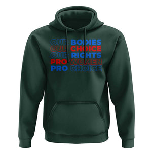 Abortion Pro Women Pro Choice Hoodie US President Election 2024 Feminist Women Rights TS09 Dark Forest Green Print Your Wear