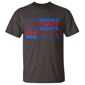 Abortion Pro Women Pro Choice T Shirt US President Election 2024 Feminist Women Rights TS09 Dark Chocolate Print Your Wear
