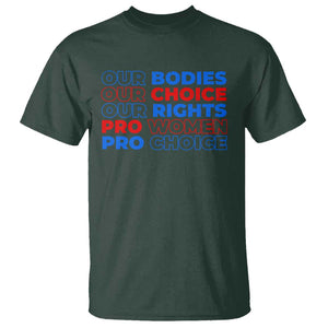 Abortion Pro Women Pro Choice T Shirt US President Election 2024 Feminist Women Rights TS09 Dark Forest Green Print Your Wear
