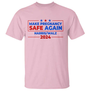 Harris Walz Abortion T Shirt Make Pregnancy Safe Again Feminist Women Rights TS09 Light Pink Print Your Wear