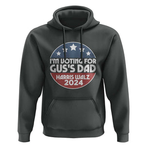 Tim Walz 2024 Hoodie I'm Voting For Gus Dad Kamala Support TS09 Dark Heather Print Your Wear