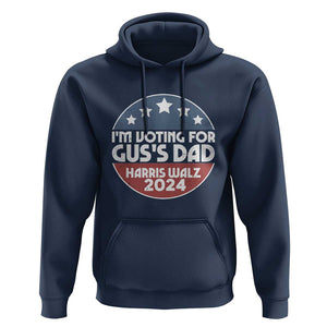 Tim Walz 2024 Hoodie I'm Voting For Gus Dad Kamala Support TS09 Navy Print Your Wear