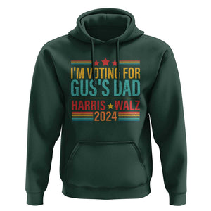 Harris Walz 2024 Hoodie I'm Voting For Gus' Dad Kamala Support TS09 Dark Forest Green Print Your Wear