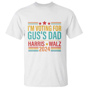 Harris Walz 2024 T Shirt I'm Voting For Gus' Dad Kamala Support TS09 White Print Your Wear