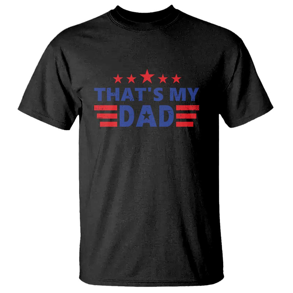 Tim Walz 2024 T Shirt That's My Dad Gus's Dad TS09 Black Print Your Wear