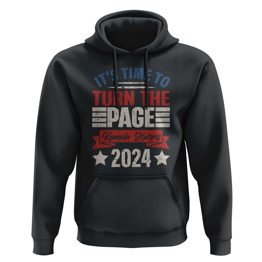 Kamala 2024 Hoodie It's Time To Turn The Page Harris President Debate TS09 Black Print Your Wear