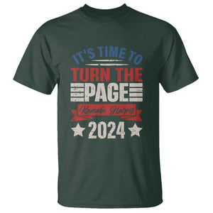 Kamala 2024 T Shirt It's Time To Turn The Page Harris President Debate TS09 Dark Forest Green Print Your Wear