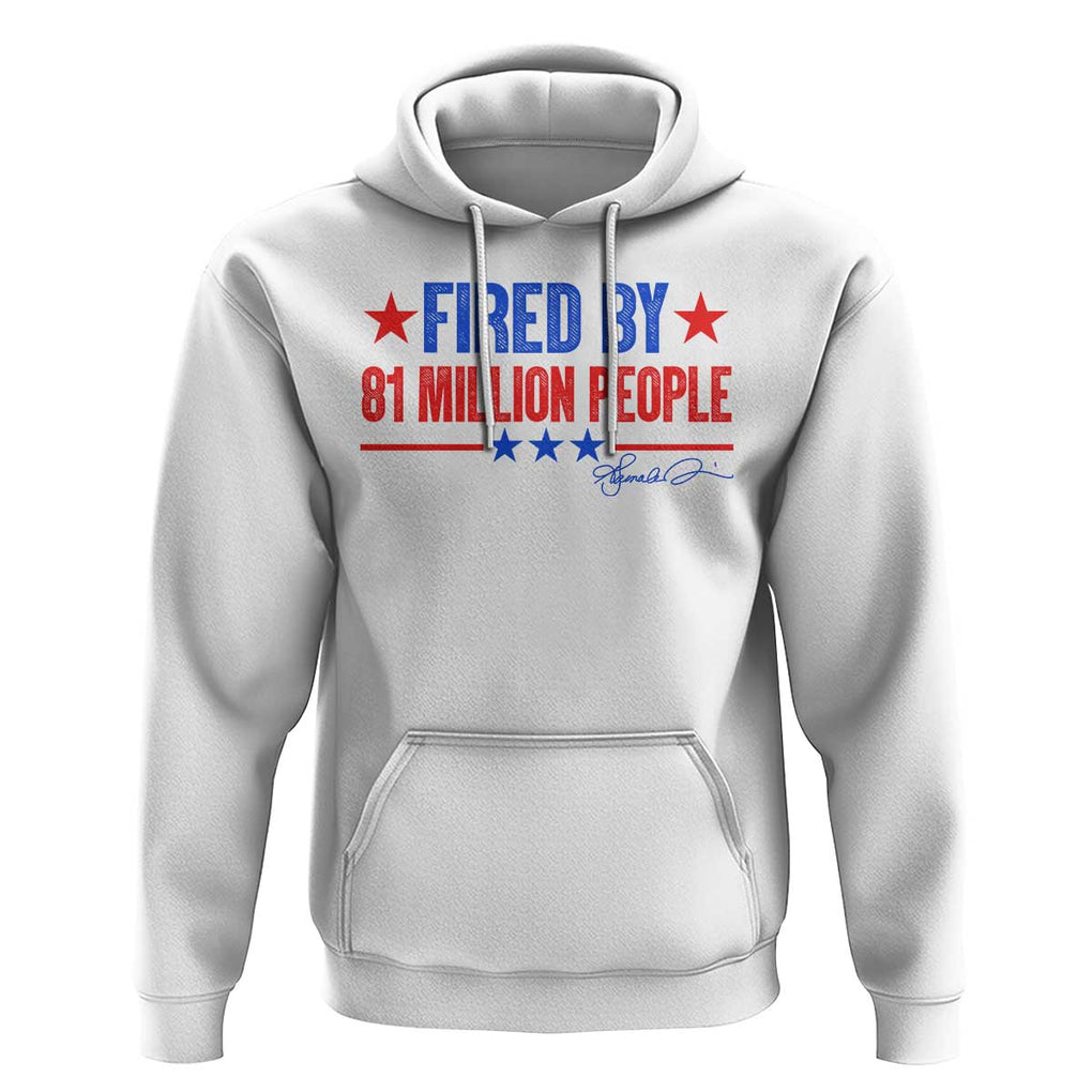 Kamala 2024 Hoodie Fired By 81 Million People Harris President Debate TS09 White Print Your Wear