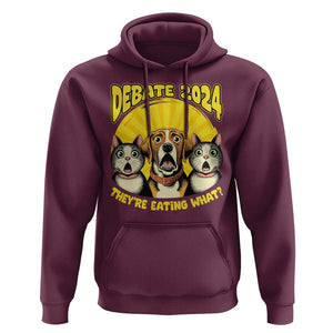 President Debate 2024 Hoodie Funny Dogs and Cats They're Eating What TS09 Maroon Print Your Wear