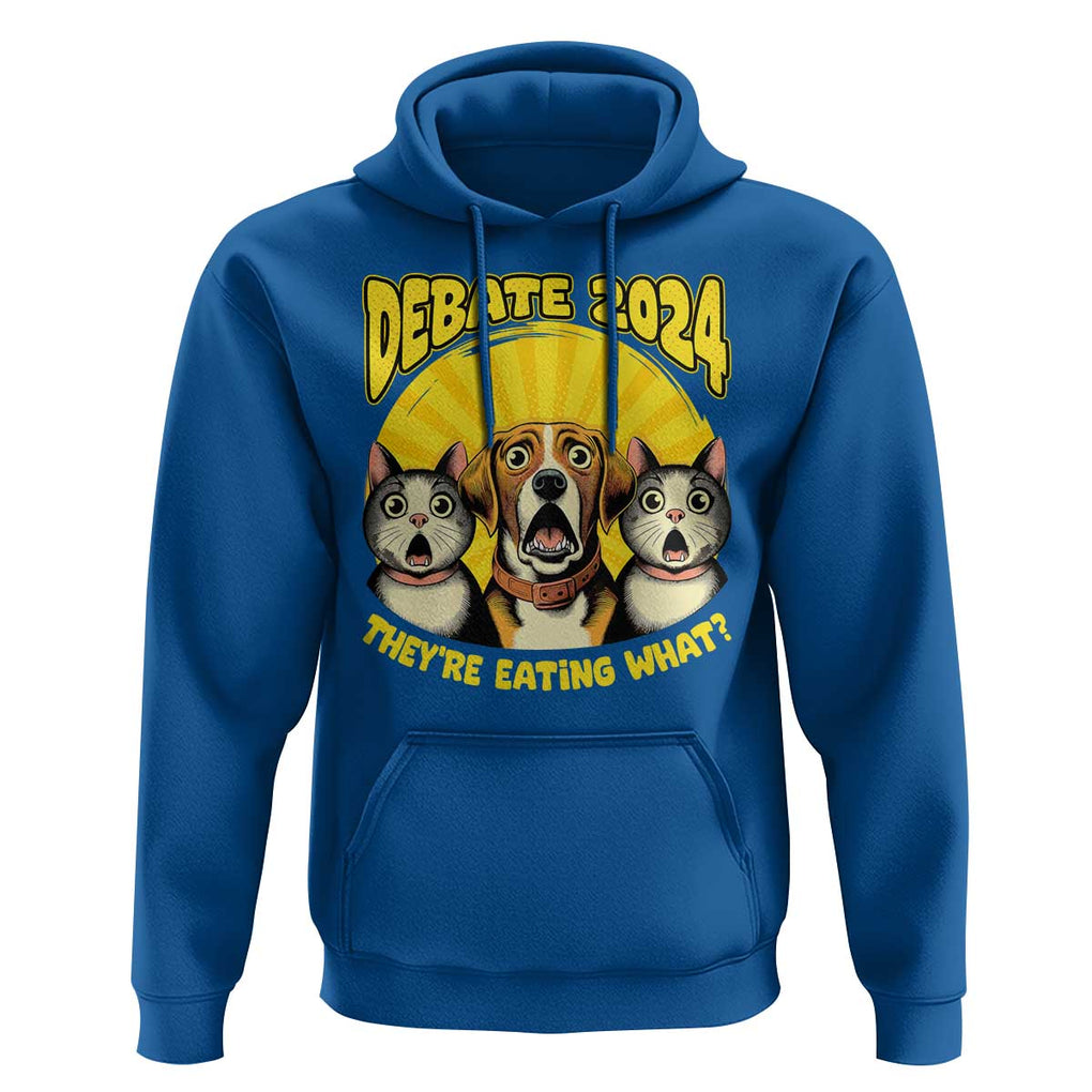 President Debate 2024 Hoodie Funny Dogs and Cats They're Eating What TS09 Royal Blue Print Your Wear