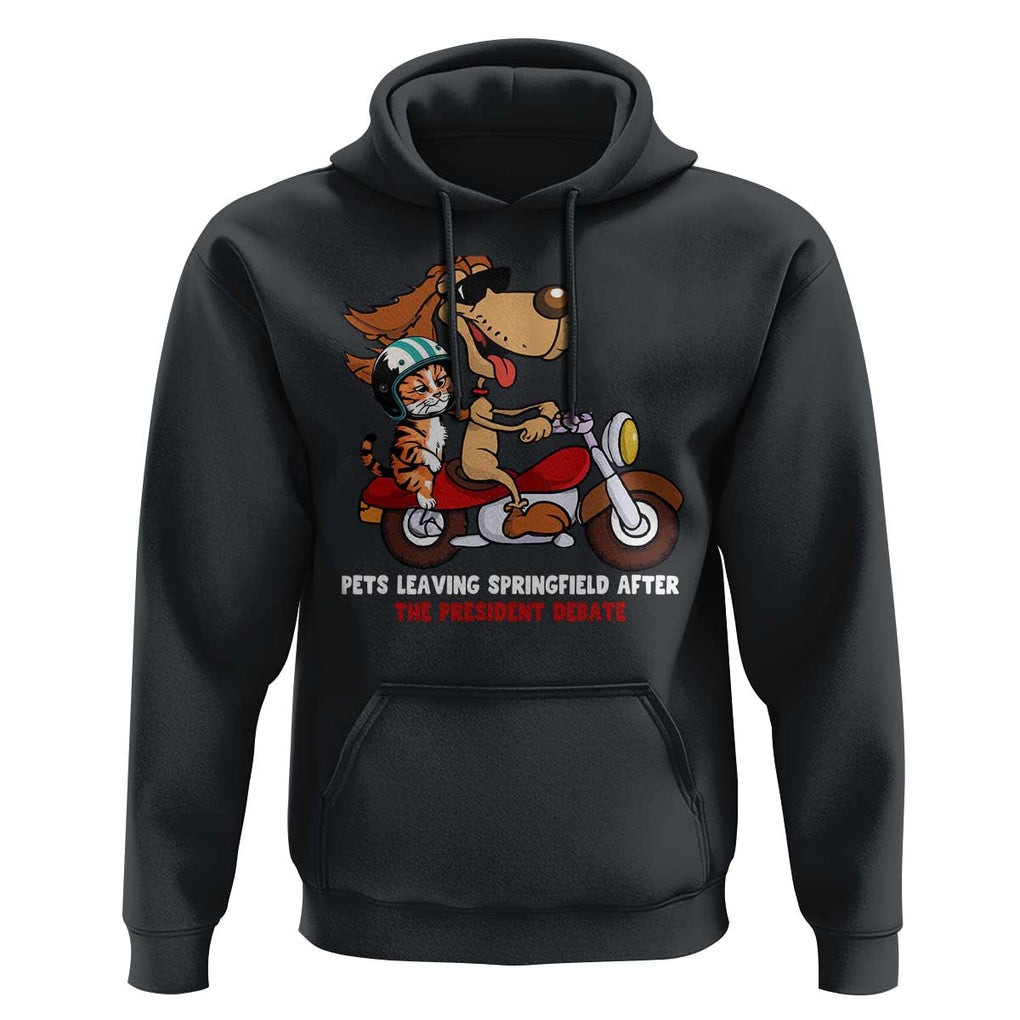 President Debate 2024 Hoodie Funny Pets Leaving Town TS09 Black Print Your Wear