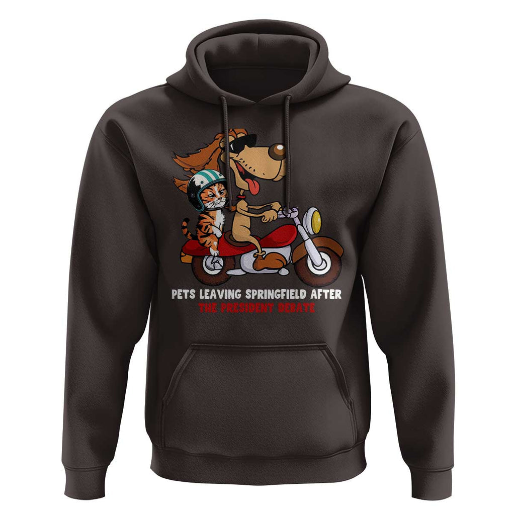 President Debate 2024 Hoodie Funny Pets Leaving Town TS09 Dark Chocolate Print Your Wear