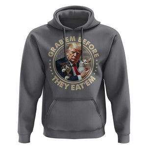 Trump 2024 Hoodie Grab'em Before They Eat'em Trump President Debate TS09 Charcoal Print Your Wear