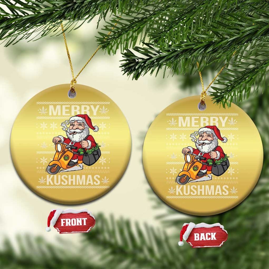 Merry Kushmas Christmas Ornament Ugly Santa Smoking Cannabis Weed 420 Xmas TS09 Circle Gold Print Your Wear