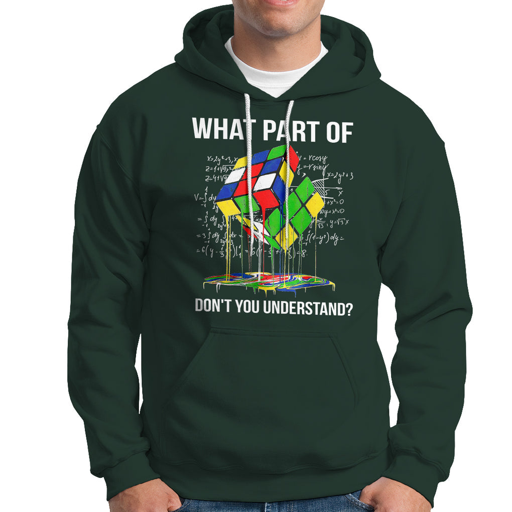 Funny Speed Cubing Math What Part Of Don't You Understand Rubik Hoodie TS09 Dark Forest Green Printyourwear