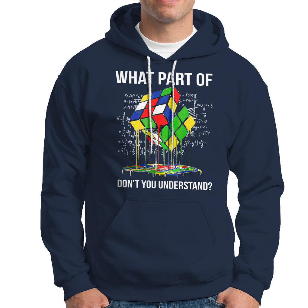 Funny Speed Cubing Math What Part Of Don't You Understand Rubik Hoodie TS09 Navy Printyourwear