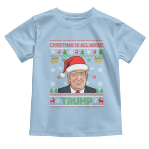 Funny Christmas Is All About Trump Baby Shirt TS09 Light Blue Print Your Wear