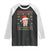 Funny Christmas Is All About Trump Raglan Shirt TS09 Black White Print Your Wear