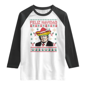 Funny Mexico Christmas Trump Raglan Shirt Feliz Navidad Mexican Sombrero Santa TS09 White Black Print Your Wear