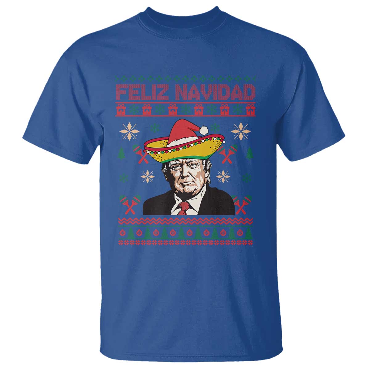 Funny Mexico Christmas Trump T Shirt Feliz Navidad Mexican Sombrero Santa TS09 Royal Blue Print Your Wear