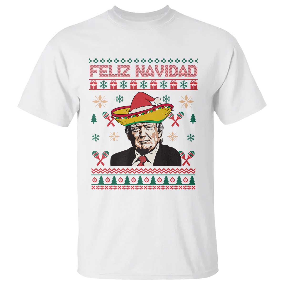 Funny Mexico Christmas Trump T Shirt Feliz Navidad Mexican Sombrero Santa TS09 White Print Your Wear