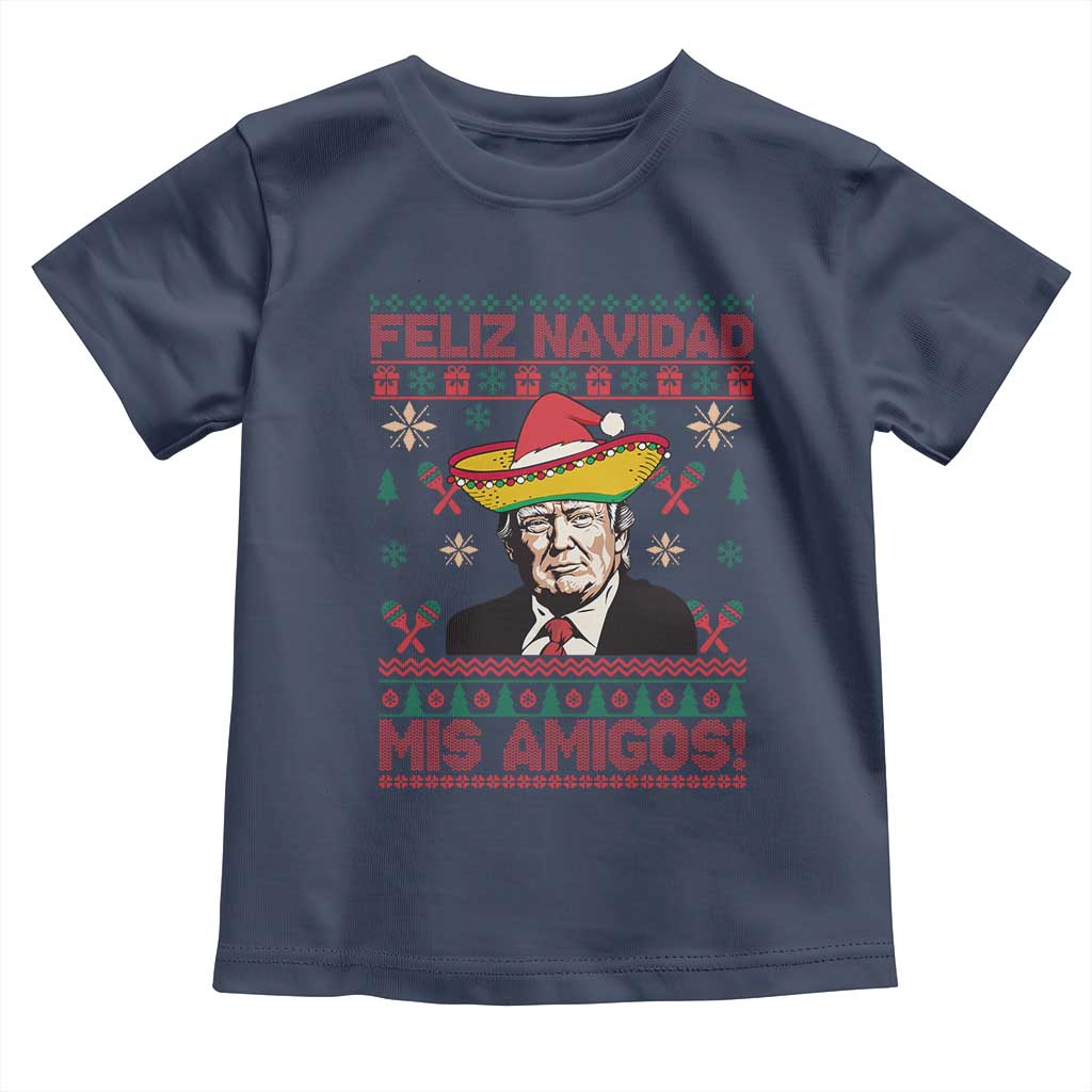 Funny Mexico Christmas Trump Baby Shirt Feliz Navidad Mis Amigosi Mexican Sombrero Santa TS09 Navy Print Your Wear