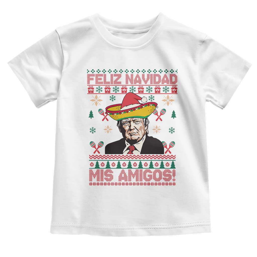 Funny Mexico Christmas Trump Baby Shirt Feliz Navidad Mis Amigosi Mexican Sombrero Santa TS09 White Print Your Wear