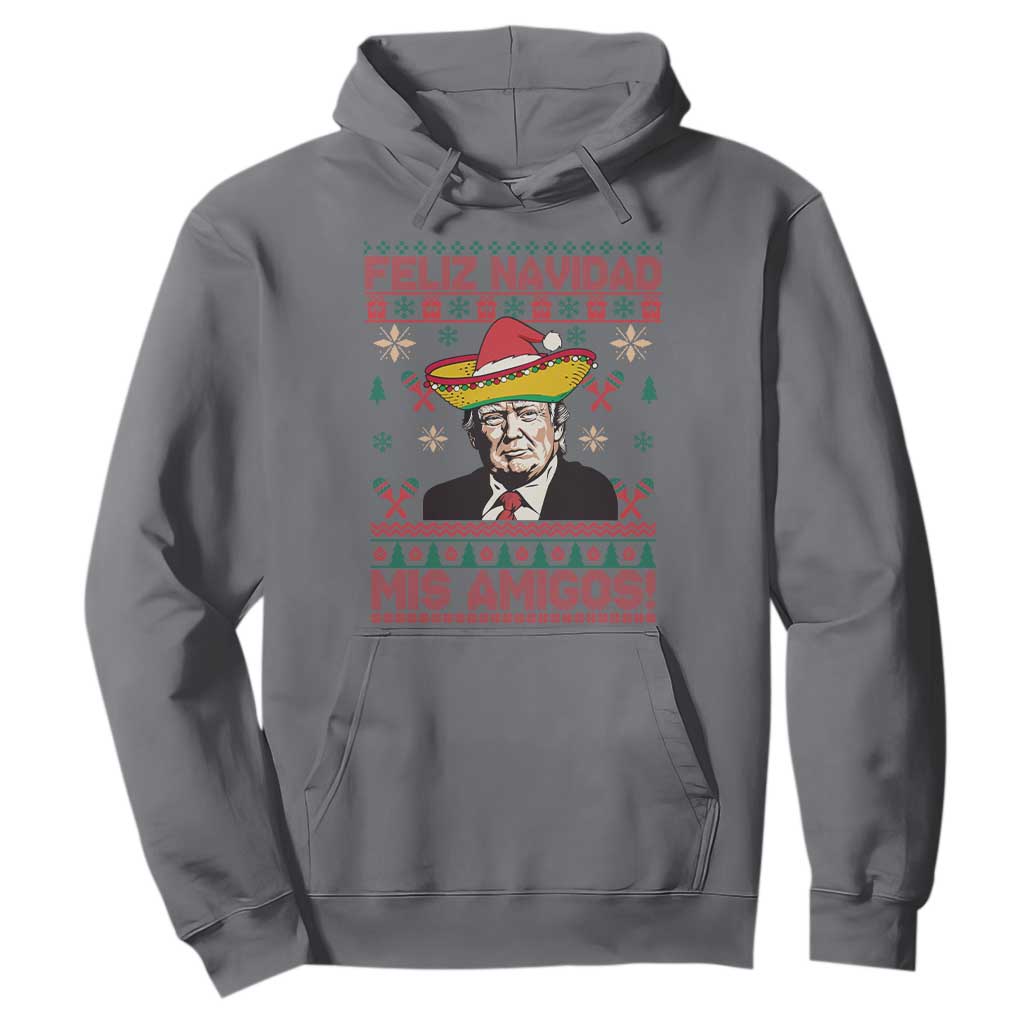 Funny Mexico Christmas Trump Hoodie Feliz Navidad Mis Amigosi Mexican Sombrero Santa TS09 Charcoal Print Your Wear