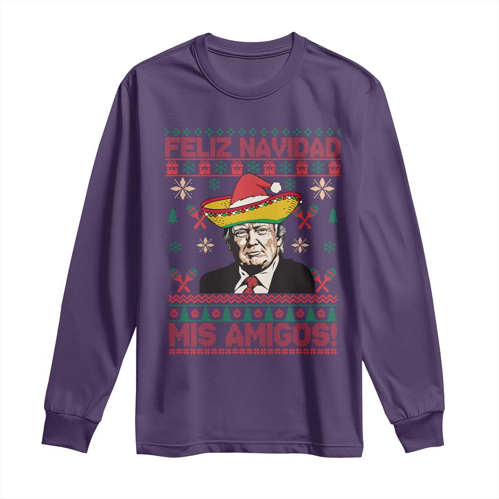 Funny Mexico Christmas Trump Long Sleeve Shirt Feliz Navidad Mis Amigosi Mexican Sombrero Santa TS09 Purple Print Your Wear
