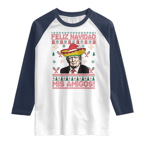 Funny Mexico Christmas Trump Raglan Shirt Feliz Navidad Mis Amigosi Mexican Sombrero Santa TS09 White Navy Print Your Wear
