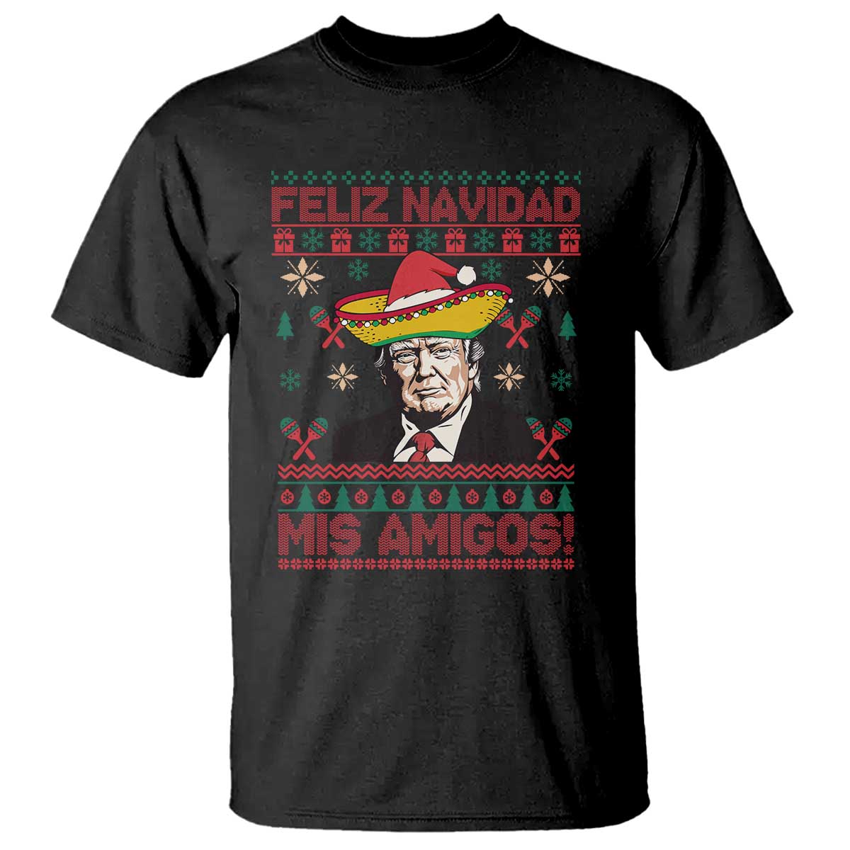 Funny Mexico Christmas Trump T Shirt Feliz Navidad Mis Amigosi Mexican Sombrero Santa TS09 Black Print Your Wear