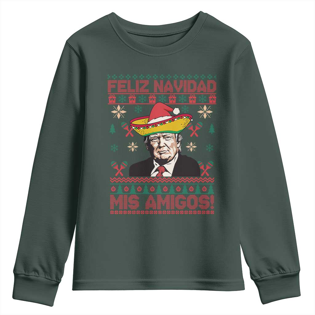 Funny Mexico Christmas Trump Youth Sweatshirt Feliz Navidad Mis Amigosi Mexican Sombrero Santa TS09 Dark Forest Green Print Your Wear