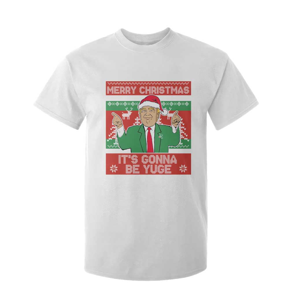 Funny Xmas Trump T Shirt For Kid Merry Christmas It's Gonna Be Yuge TS09 White Print Your Wear