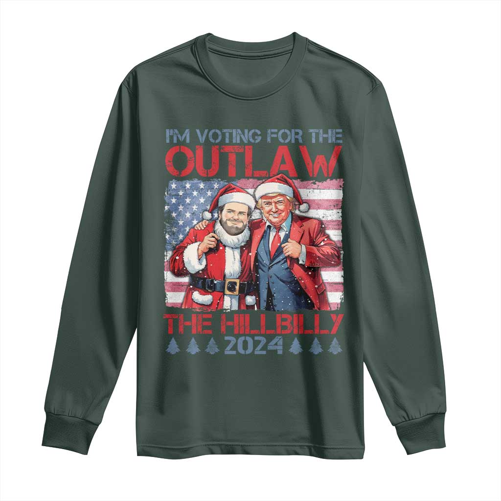 Christmas Trump Vance 2024 Long Sleeve Shirt I Voting For The Outlaw and The Hillbilly TS09 Dark Forest Green Print Your Wear
