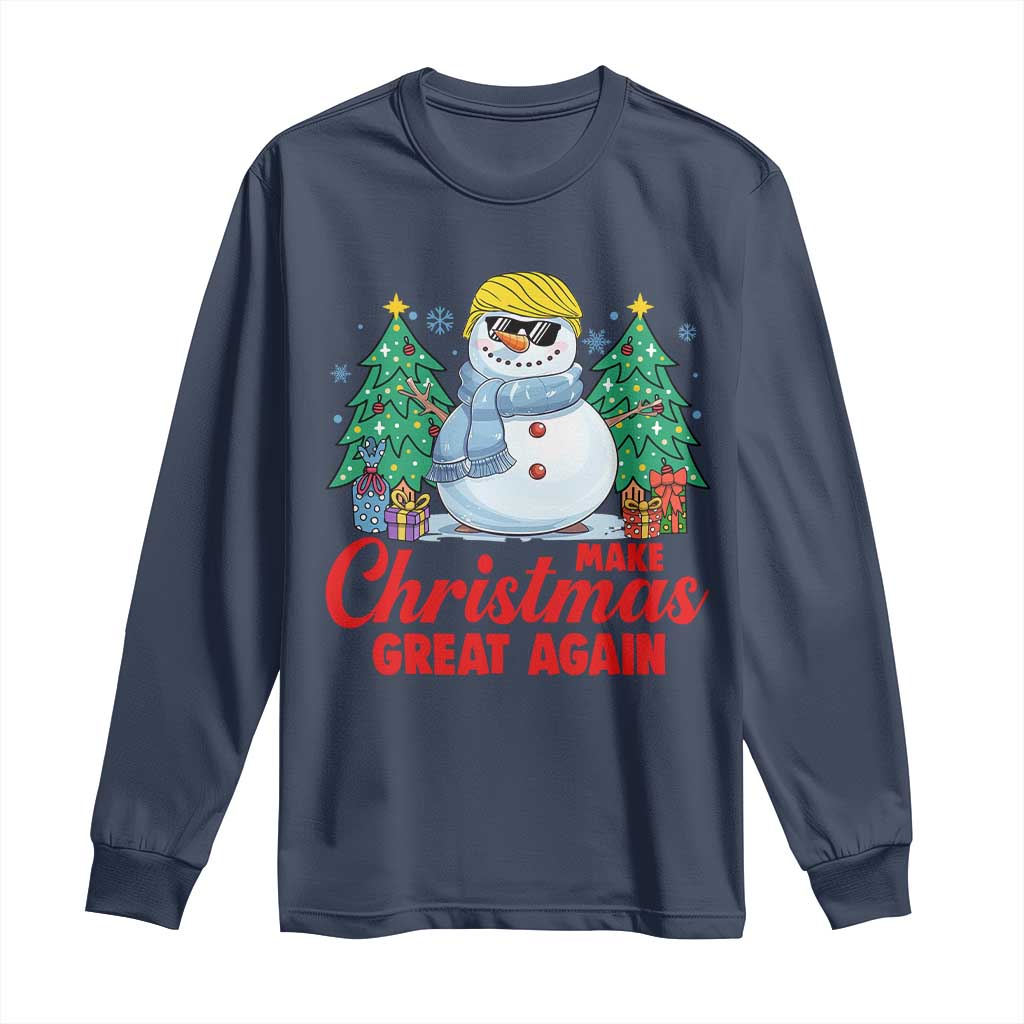 Make Christmas Great Again Long Sleeve Shirt Funny Trump Snowman Xmas TS09 Navy Print Your Wear