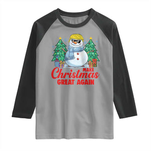 Make Christmas Great Again Raglan Shirt Funny Trump Snowman Xmas TS09 Sport Gray Black Print Your Wear