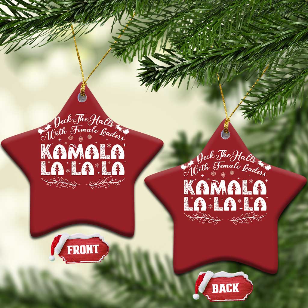 Funny Xmas Kamala Christmas Ornament Deck The Halls With Female Leaders Madam President TS09 Star Red Print Your Wear