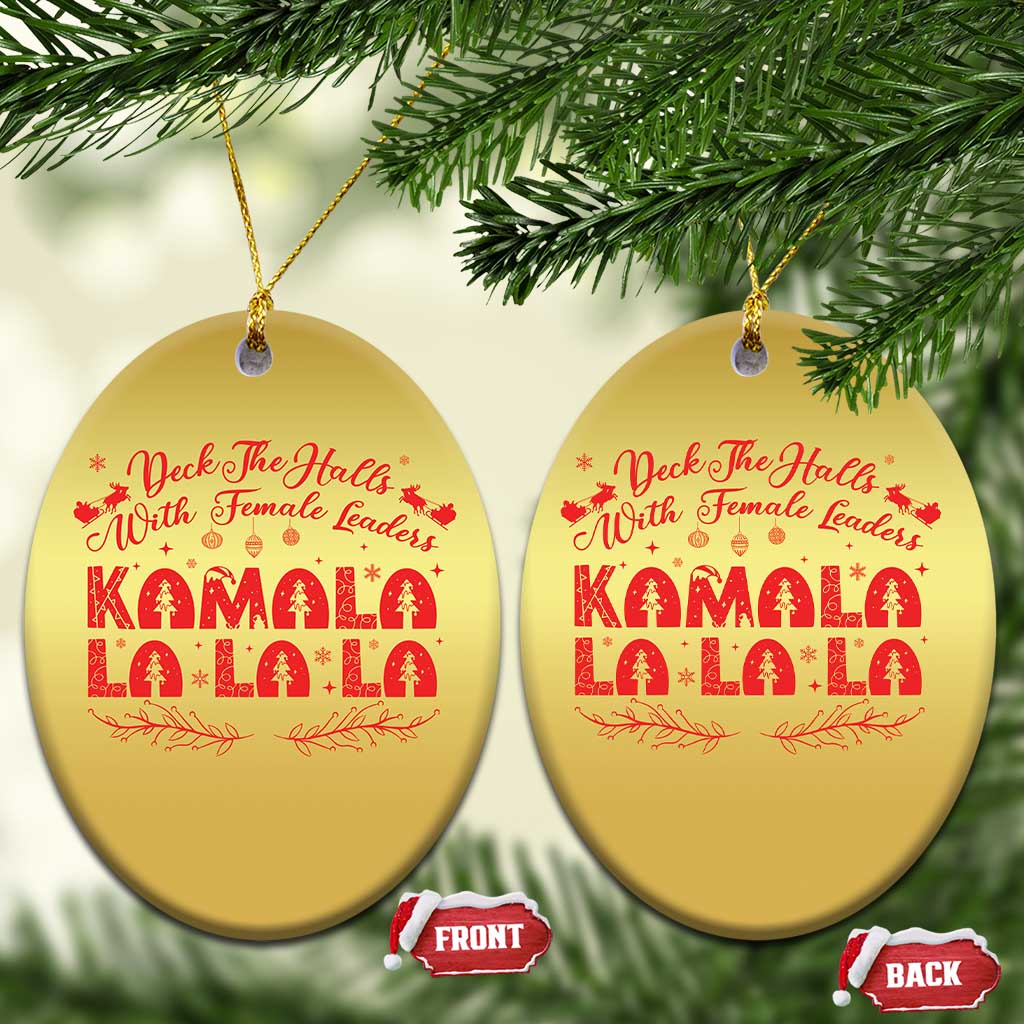 Funny Xmas Kamala Christmas Ornament Deck The Halls With Female Leaders Harris President TS09 Oval Gold Print Your Wear